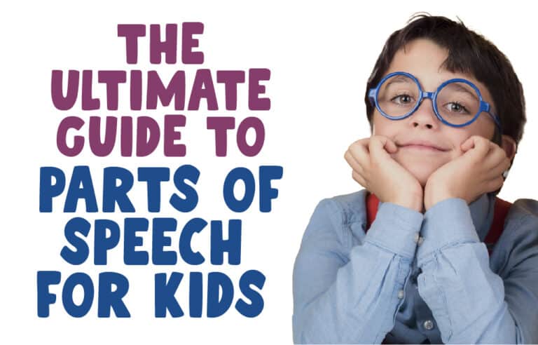 Parts of Speech for Kids: The Ultimate Guide