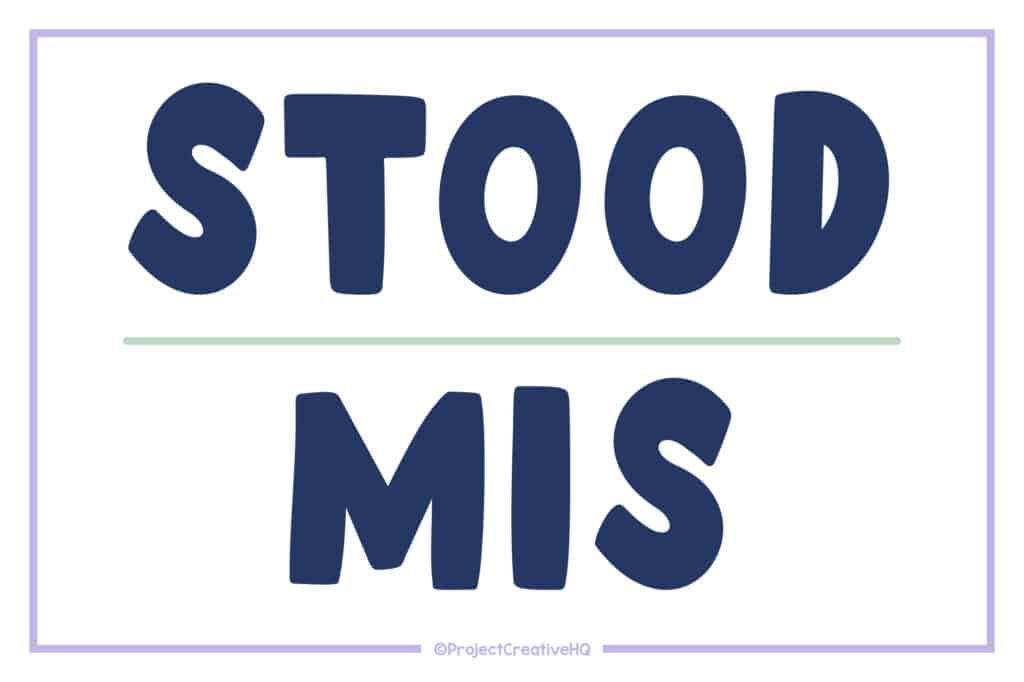 An easy rebus puzzle with the word 'stood' on a line, and underneath the line is the prefix 'mis'.