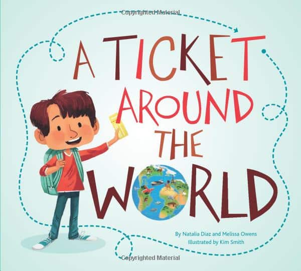 An image of the cover of A Ticket Around the World, a great picture book for 5th graders.