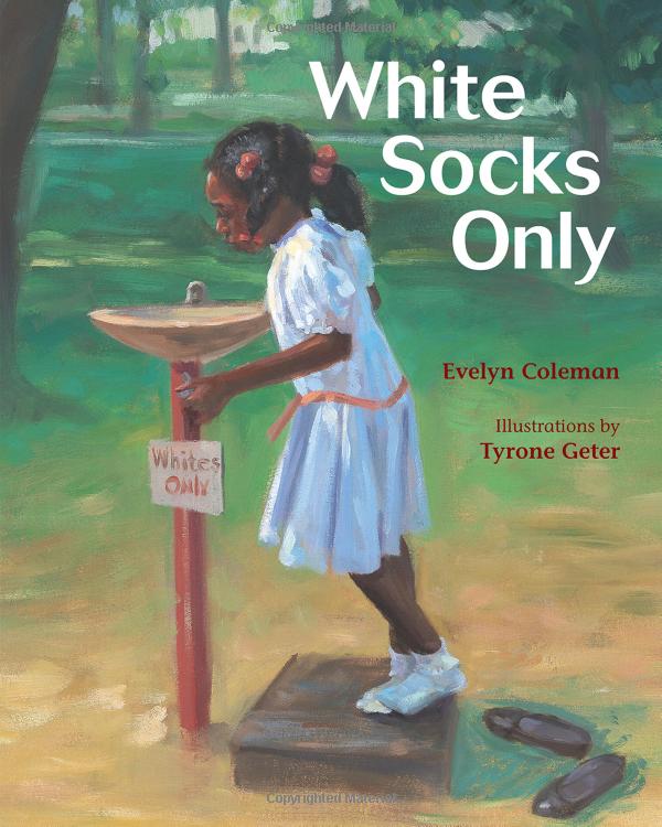 An image of the cover of White Socks Only, an excellent picture book for 5th graders.