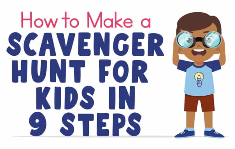 How to Make a Scavenger Hunt for Kids in 9 Steps