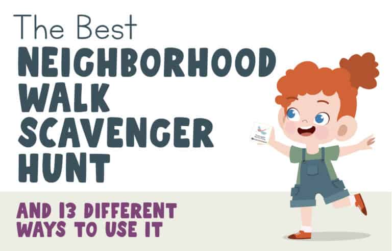 The Best Neighborhood Walk Scavenger Hunt + 13 Ways to Play