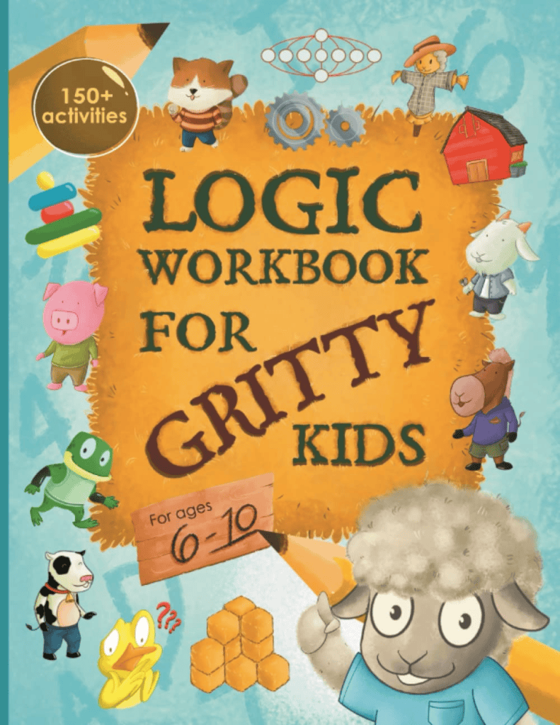 An image of the cover of the activity book Logic Workbook for Gritty Kids.