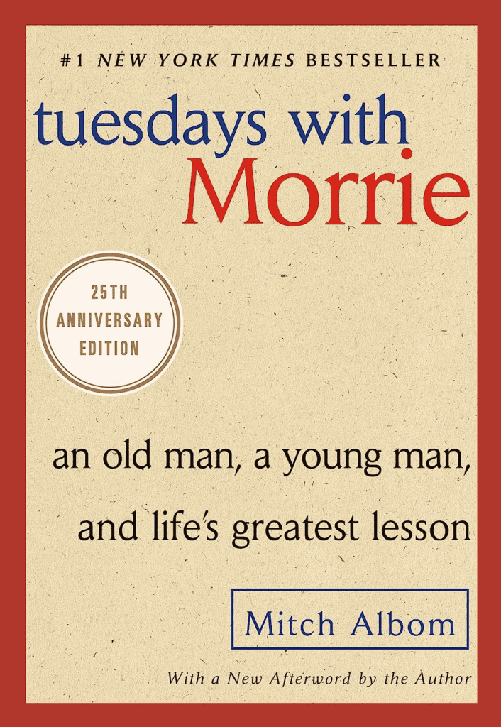 An image of the cover of the book Tuesdays With Morrie.