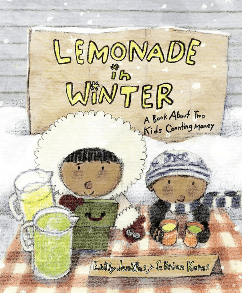 An image of the cover of Lemonade in Winter, one of the money books for kids we love!