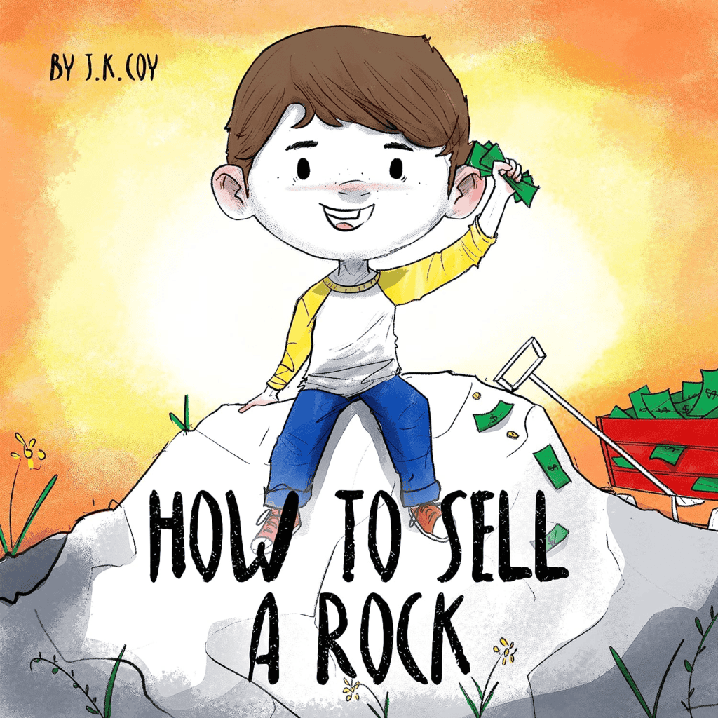An image of the cover of How to Sell a Rock, a wonderful money book for kids.