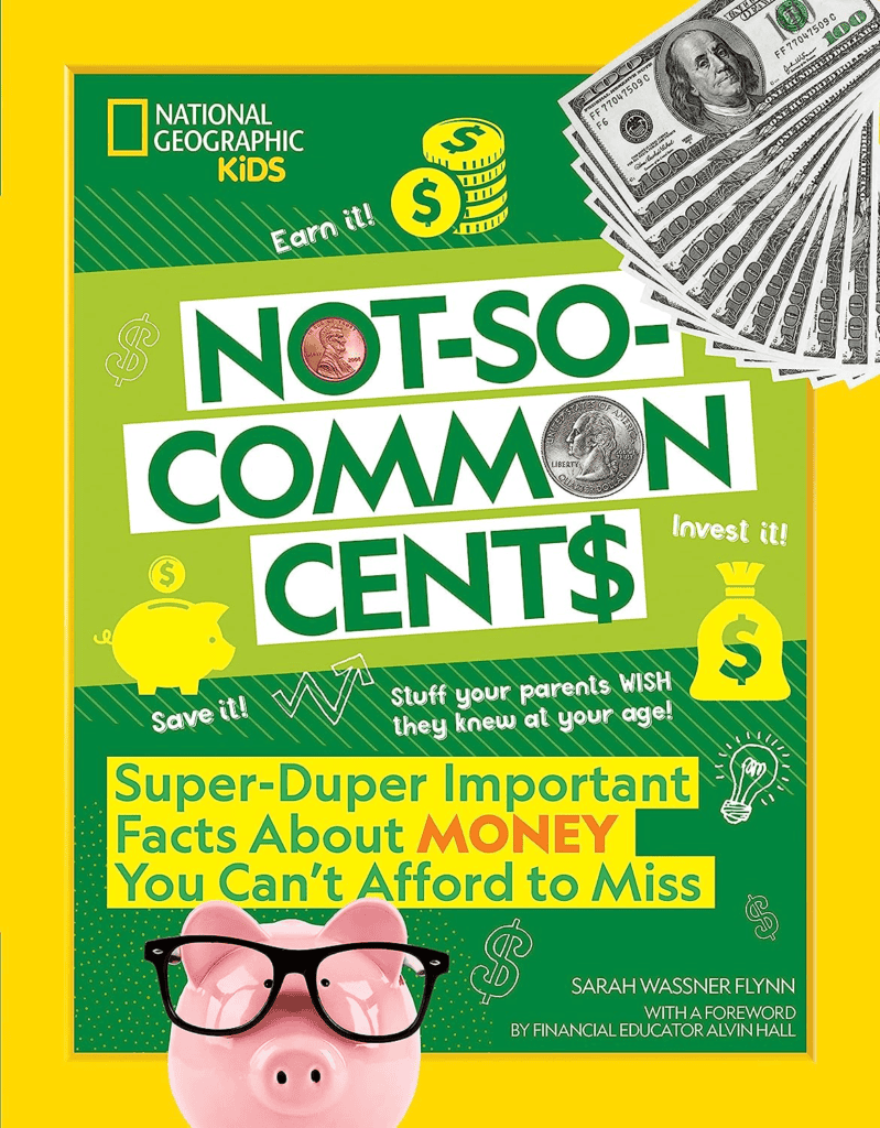 An image of the cover Not-So-Common-Sense, one of the money books for kids that we love!