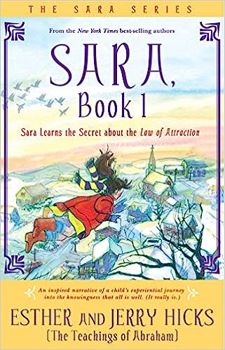 The cover of book 1 of the Sara series by Abraham Hicks. This is a great introduction to the law of attraction.