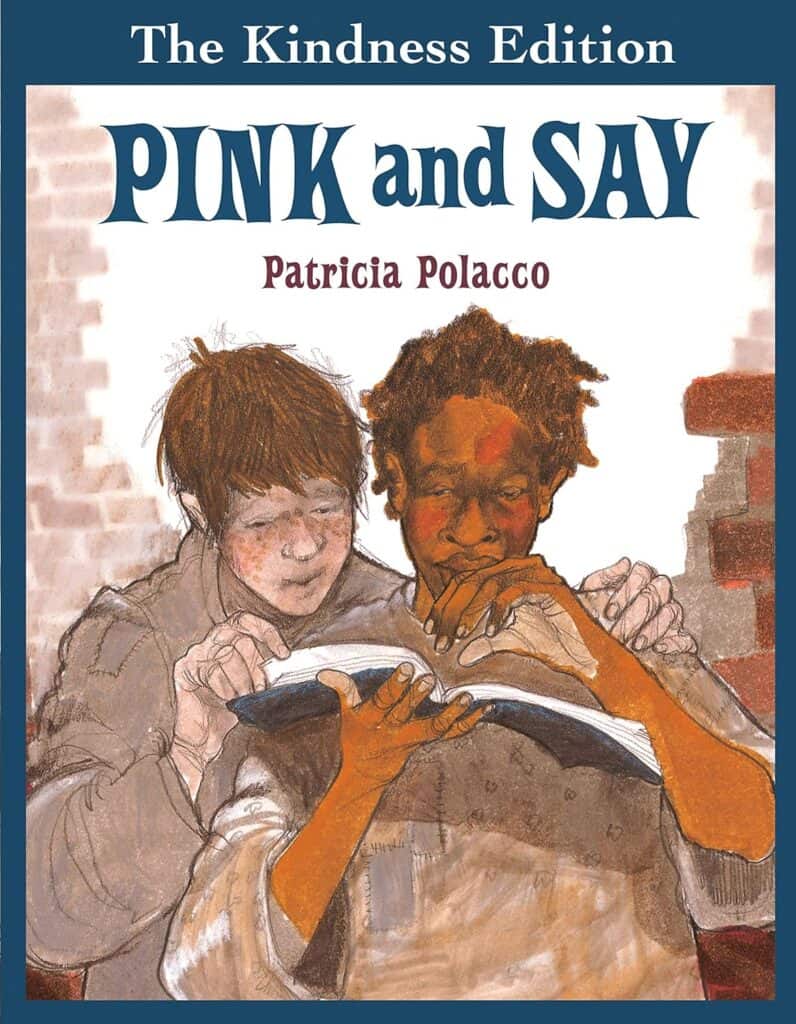 An image of the book cover 'Pink and Say' which is a picture book that benefits older readers.