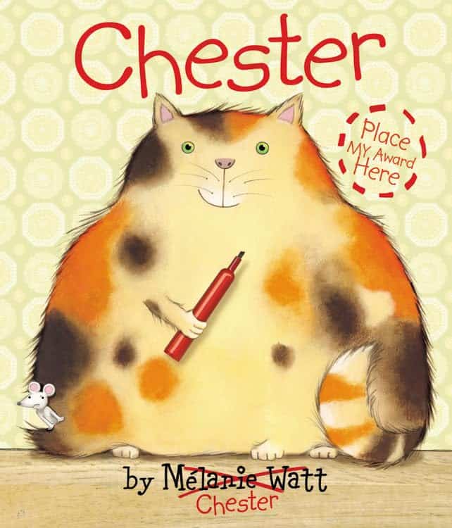 A picture of the cover of 'Chester' which is one of the great cat books for kids.