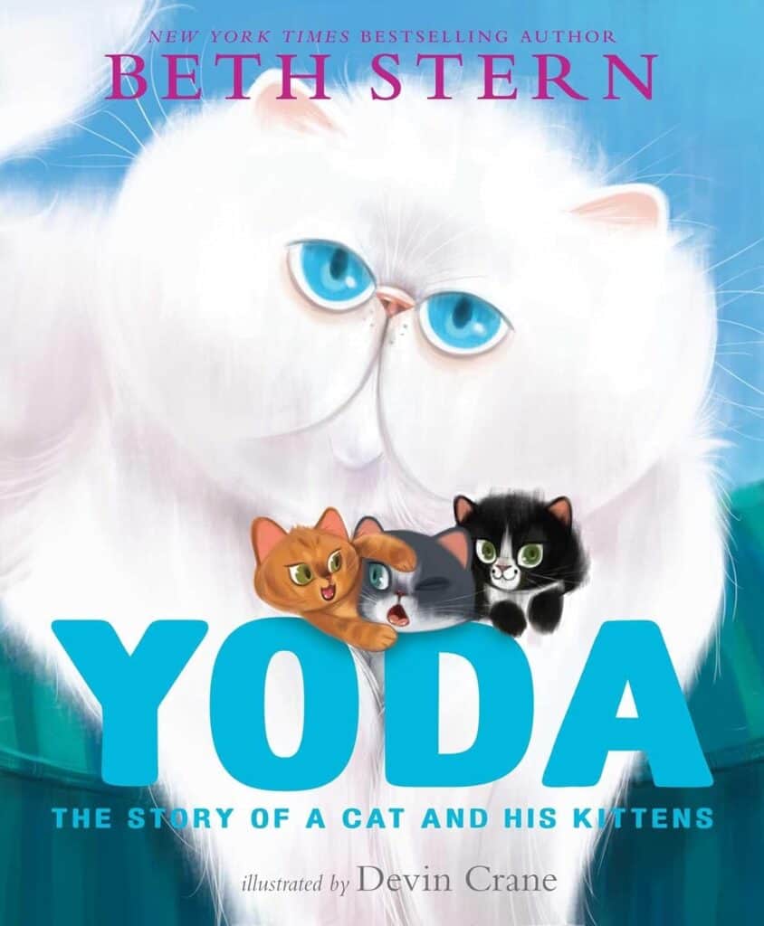 A picture of the cover of 'Yoda: The Story of a Cat and His Kittens' which is one of the great cat books for kids.