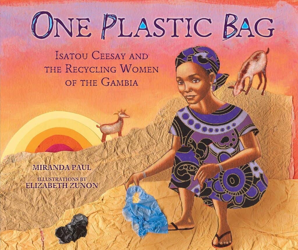 The cover of the book One Plastic Bag, which is an amazing earth day book for kids.