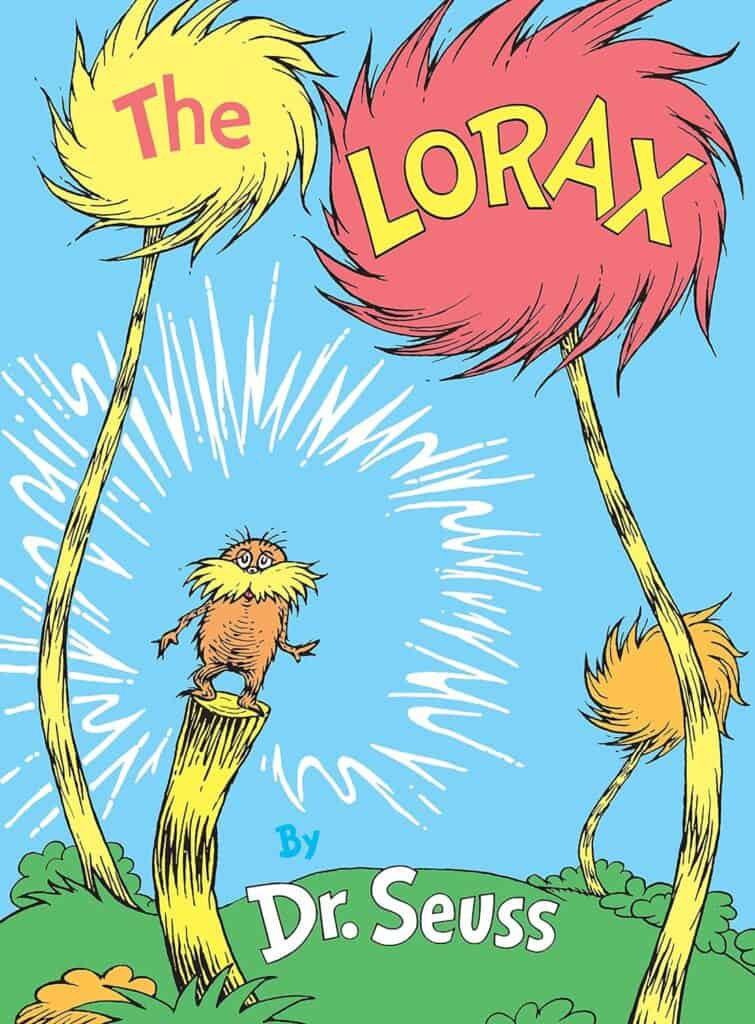 A cover of the picture book The Lorax, which is a great book to read on Earth Day.
