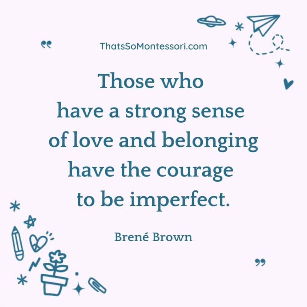 A great quote by Brene Brown reminding students to be themselves.