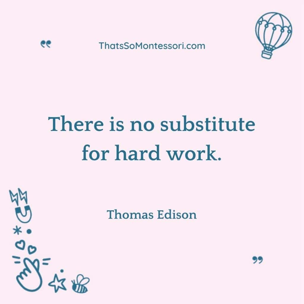 Share this short quote with students to get them thinking about hard work.