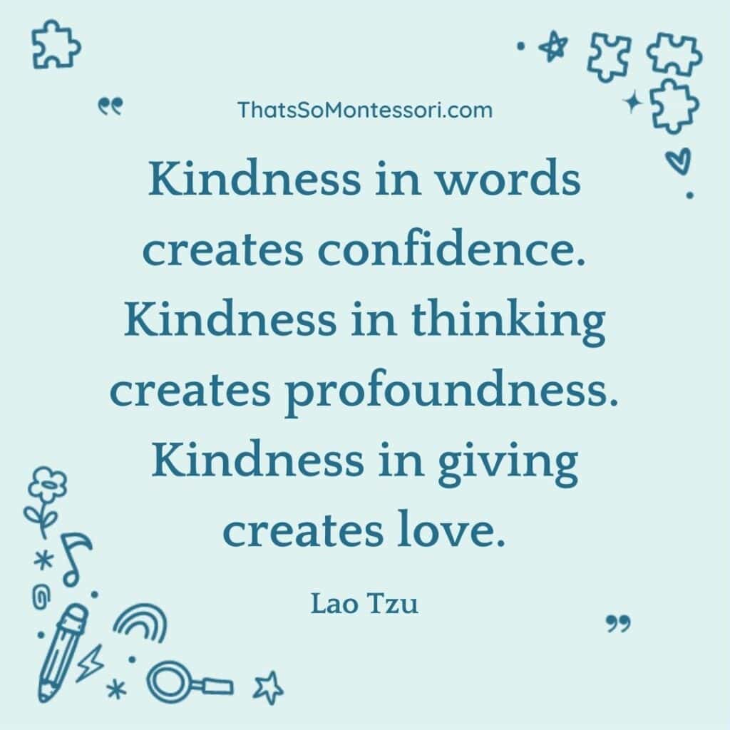 Use this quote with your students to teach kindness.