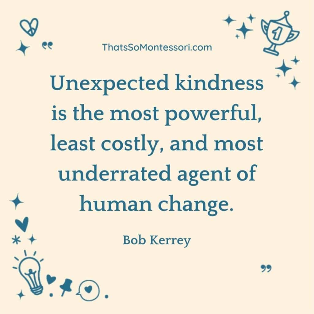 A lovely short quote for students about kindness.