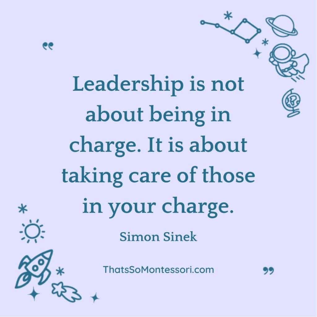 A short quote about leadership for kids.