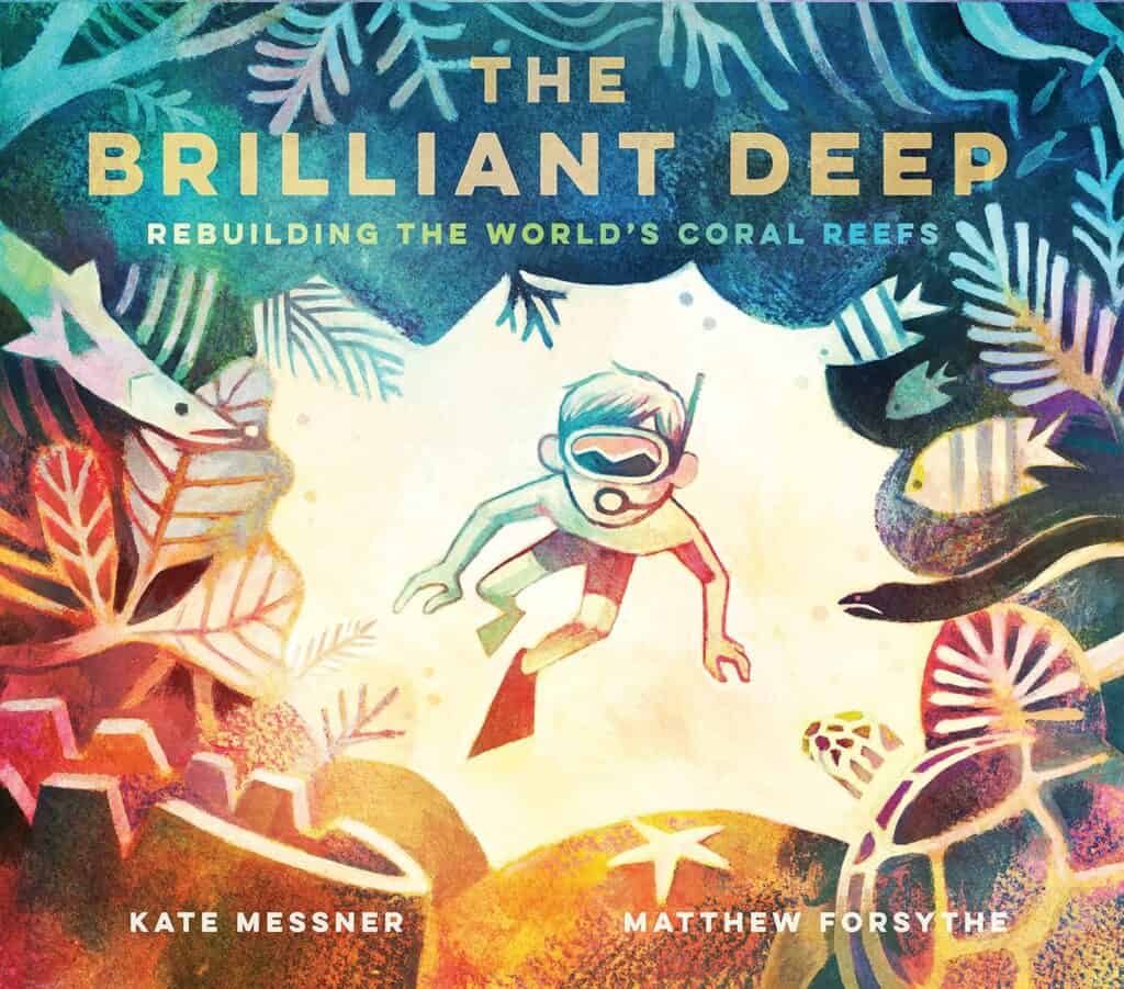 The book cover of a great earth day book for kids about rebuilding the coral reef.