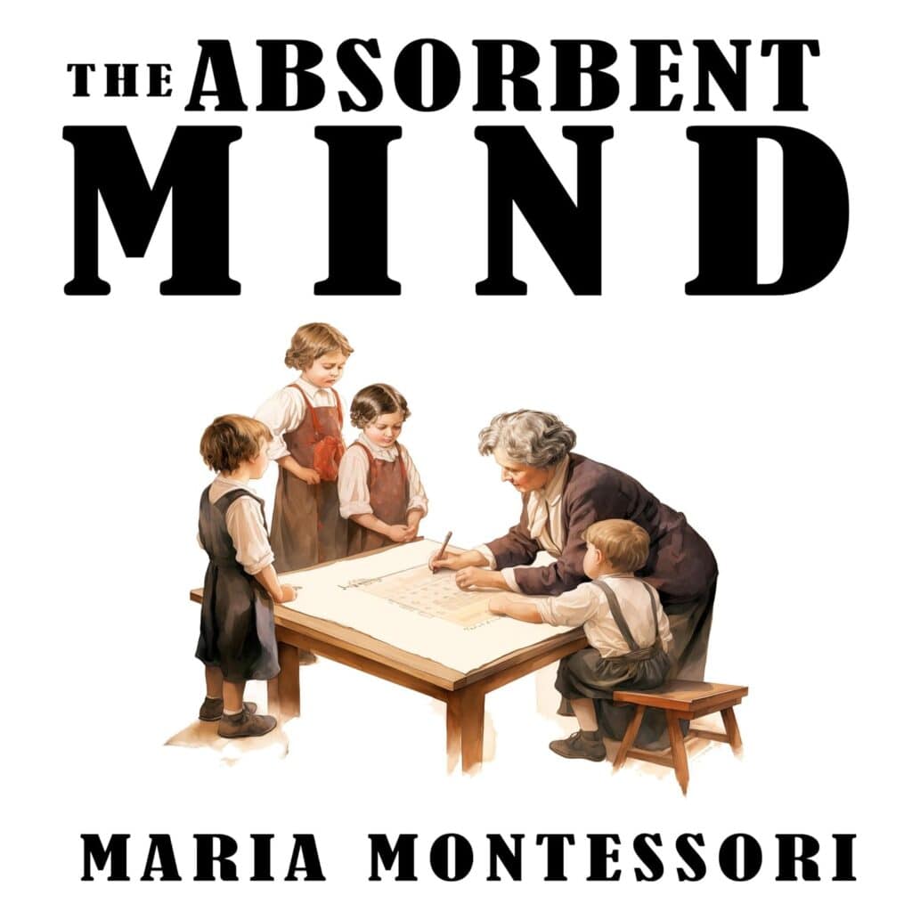 The cover of the book The Absorbant Mind, an excellent Montessori book for parents.