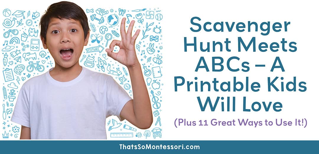 Scavenger Hunt Meets ABCs – A Printable Kids Will Love (Plus 11 Great Ways to Use It!)