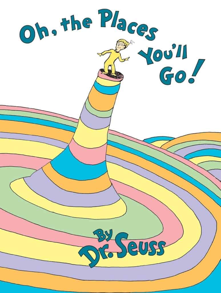 The book cover for Dr. Seuss's Oh The Places Youo'll Go book.