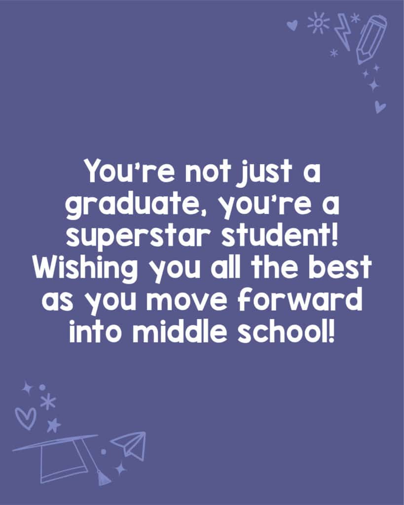 A graduation congratulations message for a super star student.