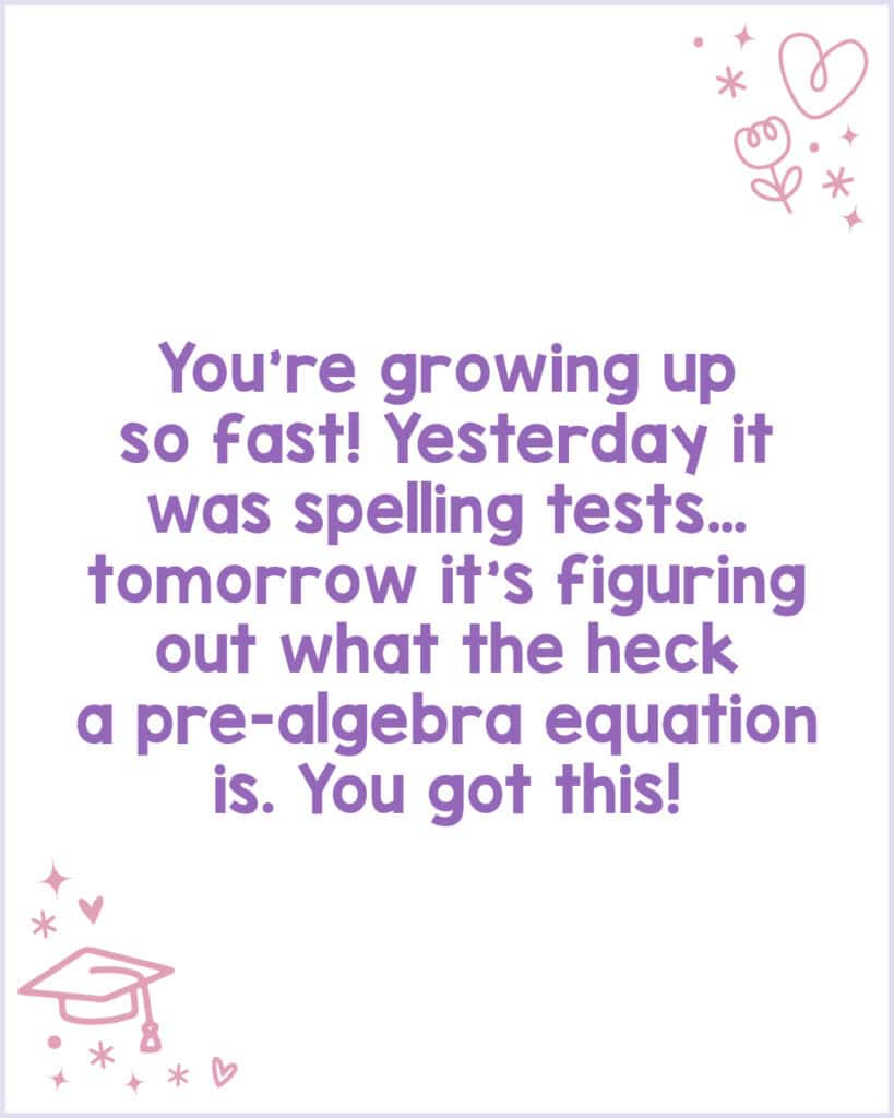A funny graduation congratulations for an elementary grad.