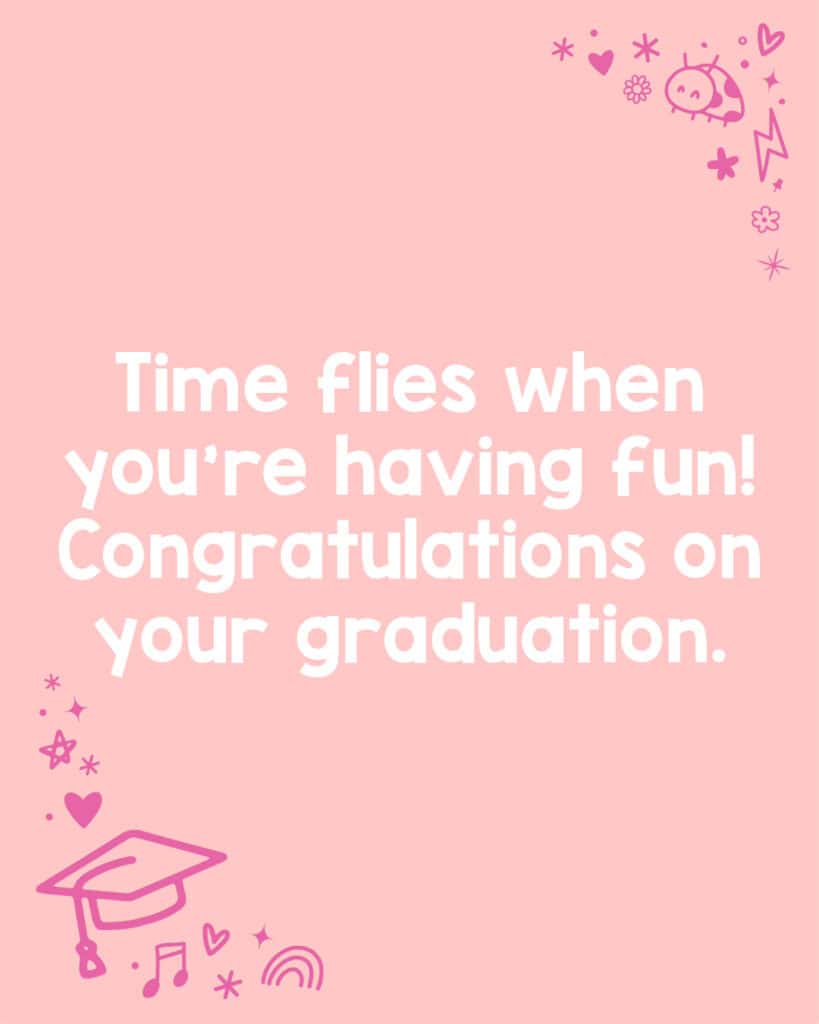 A sweet and simple graduation congratulations note for an elementary student.