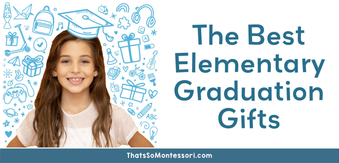 75 Best Elementary Graduation Gifts to Mark Their Special Milestone