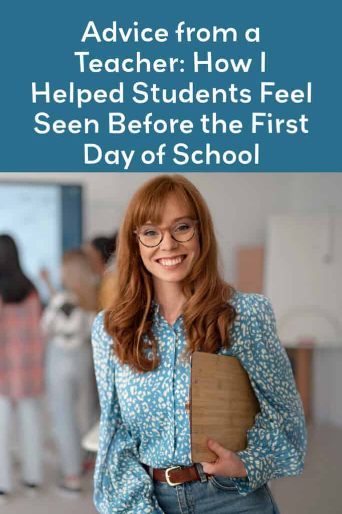 An image of a happy teacher ready to share advice on how to make students feel seen before even stepping foot in the classroom.