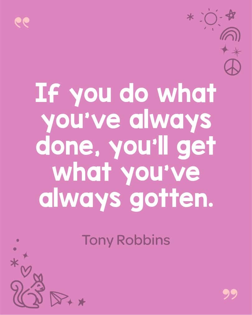 Motivational Tony Robbins quote teaching kids to take action.