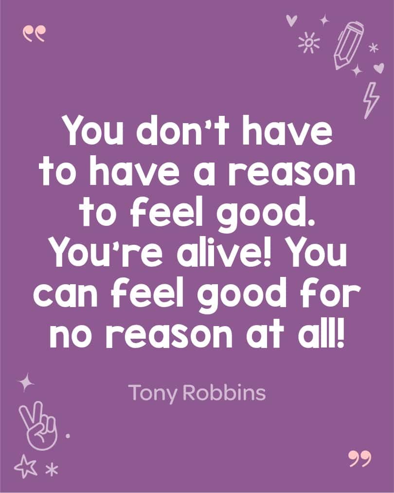 Tony Robbins quote teaching children about the power of positive thinking.