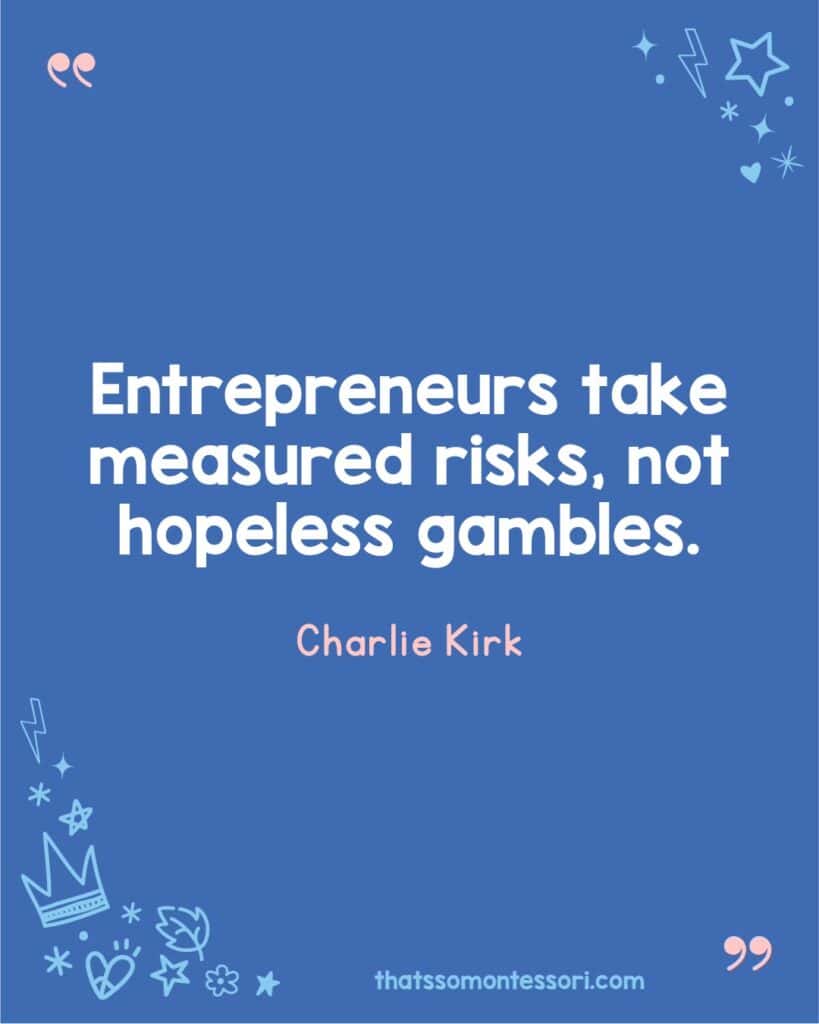 Classroom poster featuring Charlie Kirk quotes kids can relate to and reflect on.