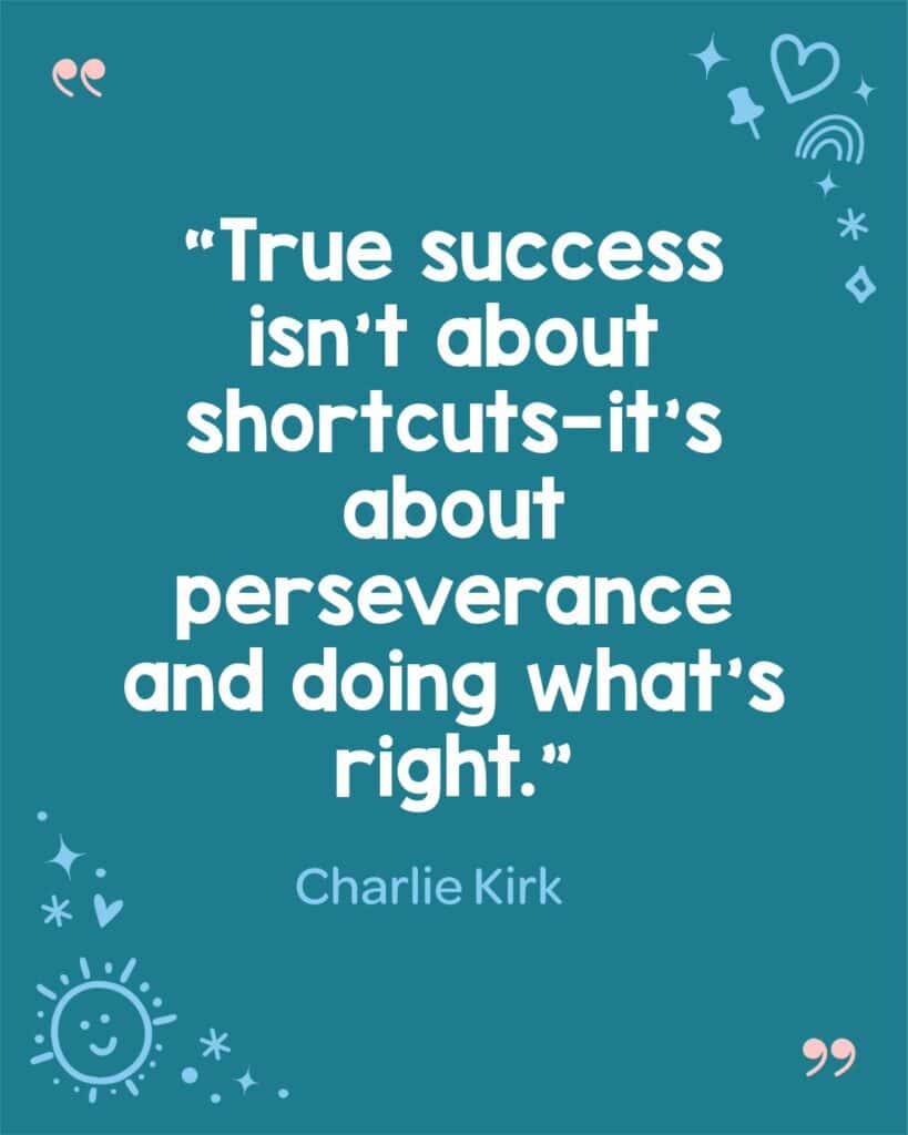 Reflective classroom poster of Charlie Kirk quotes for kids to explore values, integrity, and courage.