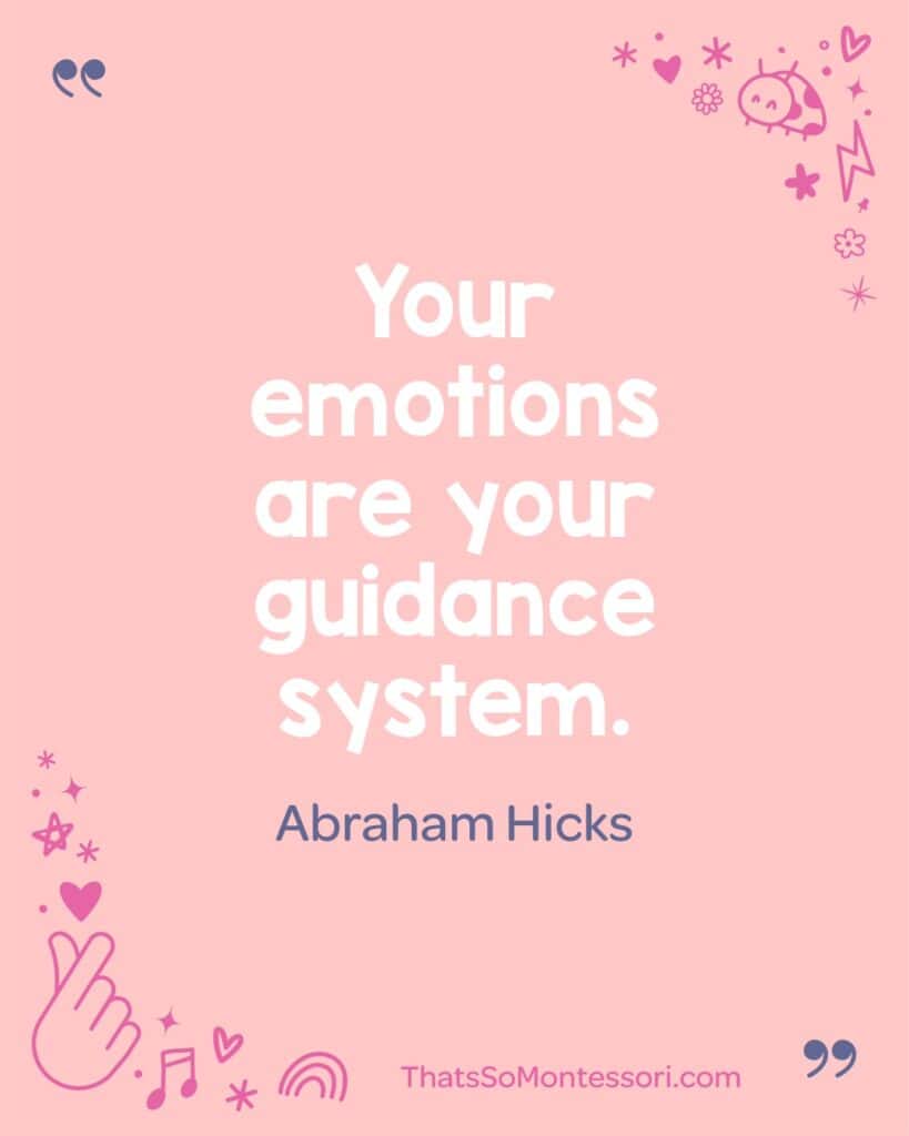 Positive Abraham Hicks quote for kids displayed in bright, cheerful typography.