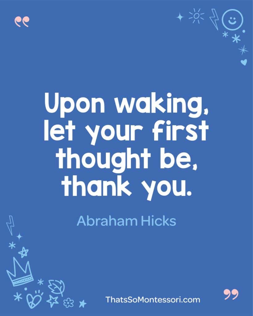 Child-friendly Abraham Hicks affirmation promoting joy and gratitude.