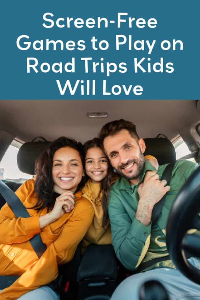 A Pinterest pin promoting this blog about screen-free games to play on road trips.